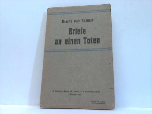 Suttner, Bertha von - Briefe an einen Toten