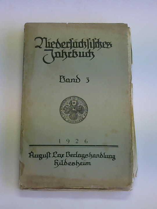 Historische Kommission fr Hannover, Oldenburg, ... (Hrsg.) - Niederschsisches Jahrbuch, Band 3