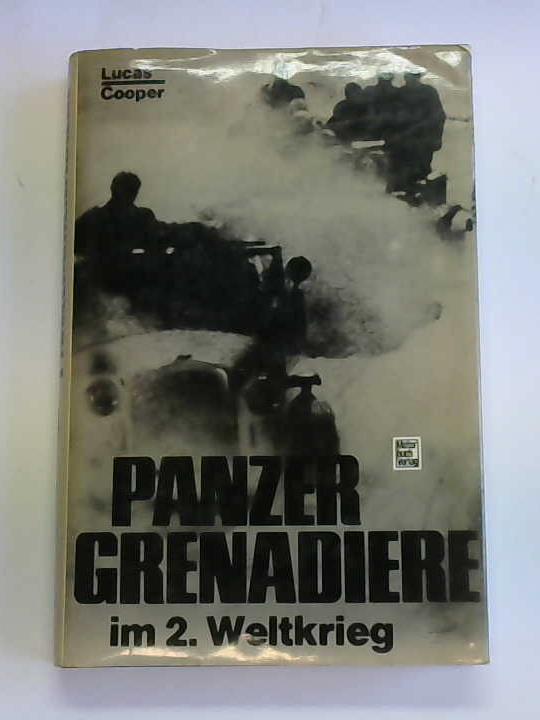 Cooper, Lukas - Panzergrenadiere. Im 2. Weltkrieg