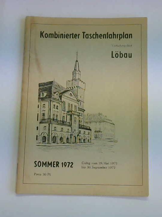 Reichsbahndirektion Cottbus (Hrsg.) - Kombinierter Taschenfahrplan Verkehrsgebiet Lbau. Sommer 1972