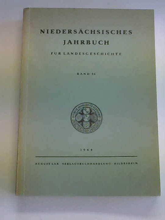 Historische Kommission fr Niedersachsen und Bremen (Hrsg.) - Niederschsisches Jahrbuch fr Landesgeschichte, Band 36