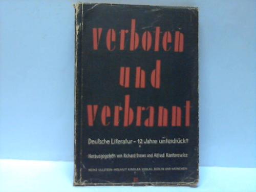 Drews, Richard / Kantorowicz, Alfred (Hrsg.) - Verboten und verbrannt. Deutsche Literatur 12 Jahre unterdrckt