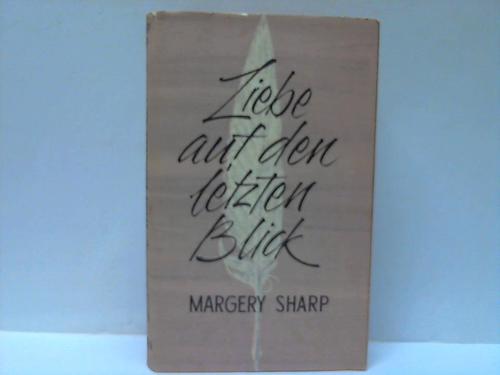 Sharp, Margery - Liebe auf den letzten Blick. Roman