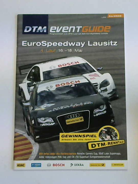 Ausgabe 4/ 2008 - EuroSpeedway Lausitz. 4. Lauf 16. - 18. Mai