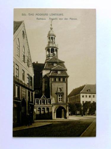 Lneburg - Postkarte: Sol- und Moorbad Lneburg - Rathaus, Ansicht von der Mnze