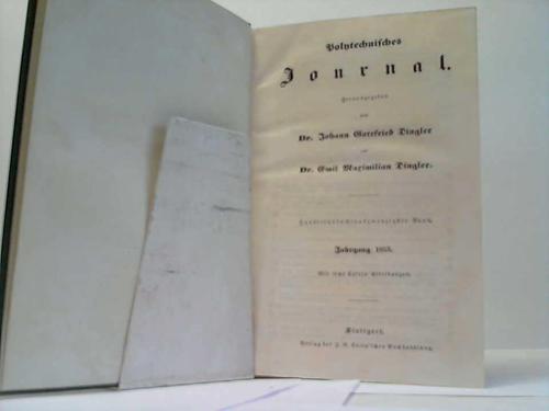 Dingler, Dr. Johann Gotfried (Hrsg.) - Polytechnisches Journal. Band 128