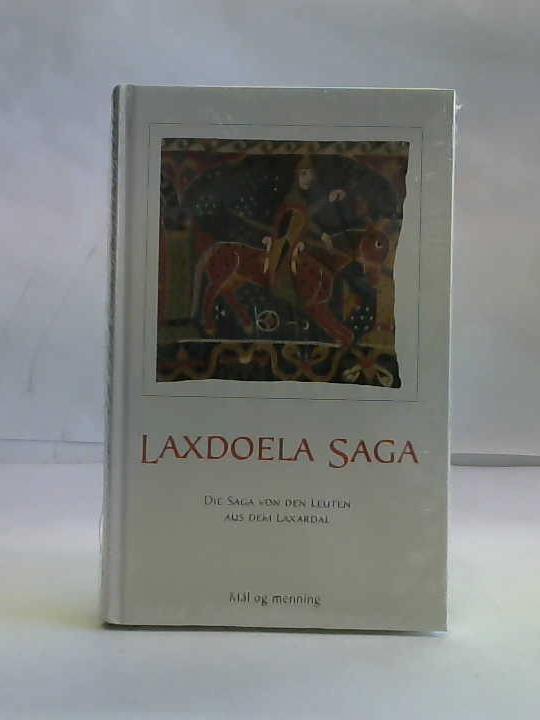 (Mrchen/ Sagen) - Laxdoela Saga. Die Saga von den Leuten aus dem Laxardal