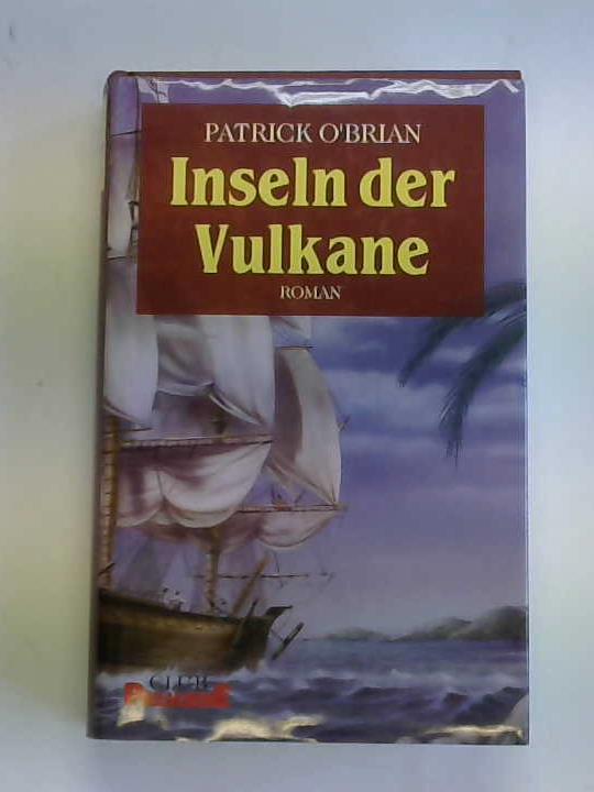 OBrian, Patrick - Inseln der Vulkane