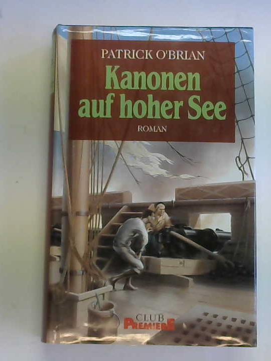OBrian, Patrick - Kanonen auf hoher See