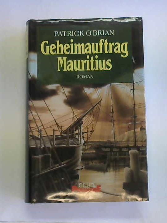 OBrian, Patrick - Geheimauftrag Mauritius