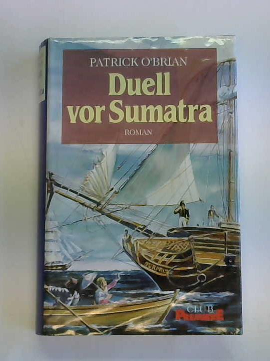 OBrian, Patrick - Duell vor Sumatra