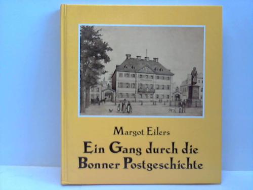 Eilers, Margot - Ein Gang durch die Bonner Postgeschichte