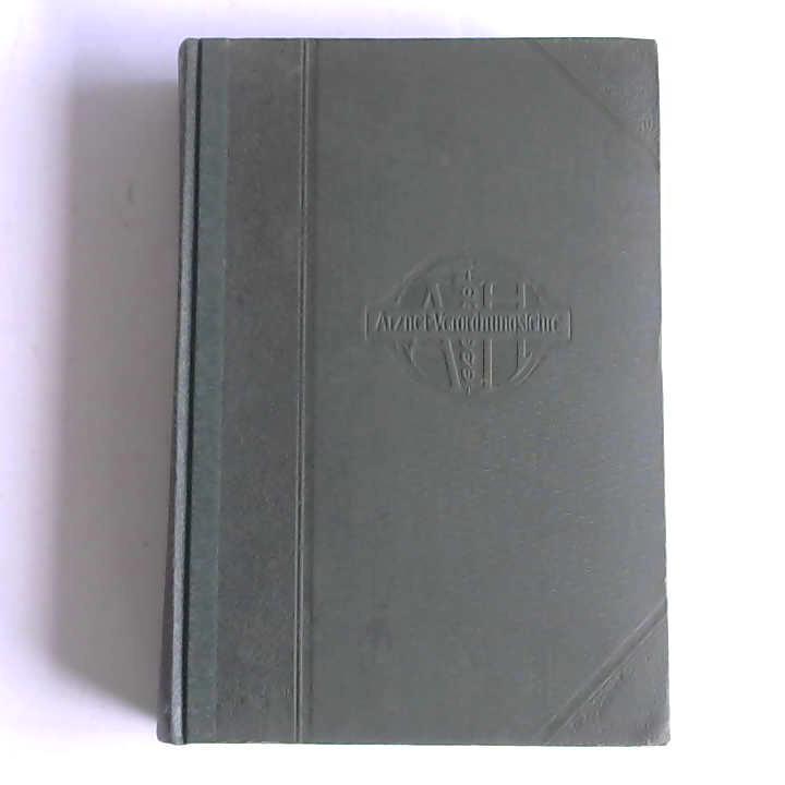 Ewald, C. A./ Heffter, A. - Handbuch der allgemeinen und speziellen Arzneiverordnungslehre. Auf Grundlage des Deutschen Arzneibuches 5. Ausgabe