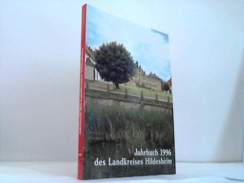 Hildesheim; Landkreis Hildesheim (Hrsg.) - Jahrbuch des Landkreises Hildesheim 1996