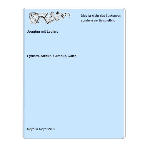 Lydiard, Arthur / Gilmour, Garth - Jogging mit Lydiard
