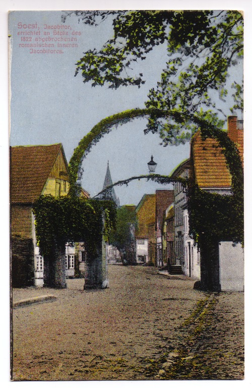 Feldpost - Soest, Jacobitor, errichtet an Stelie des 1822 abgebrochenen romanischen inneren Jacobitores