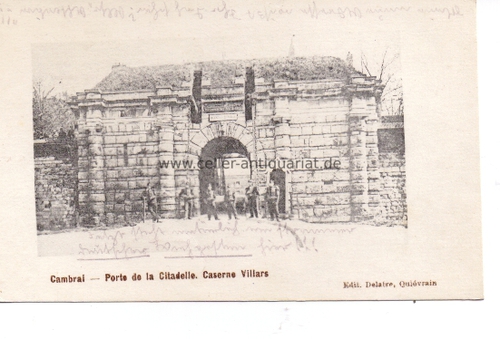 Cambrai - Cambrai - Porte de la Citadelle. Caserne Villars
