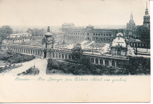 Dresden - Postkarte. Dresden - Der Zwinger (von Weber's Hotel aus gesehen)