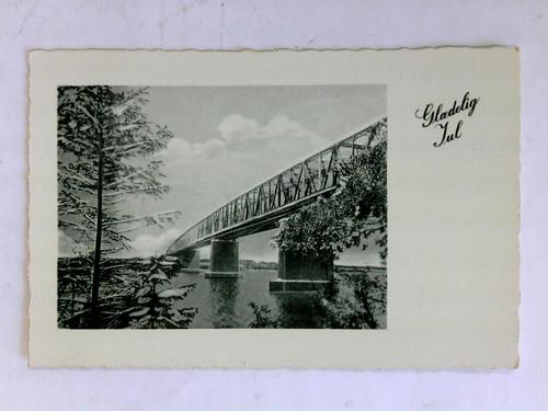 Dnemark - Postkarte: Glaedelig Jul - Lillebaeltsbroen i Sne
