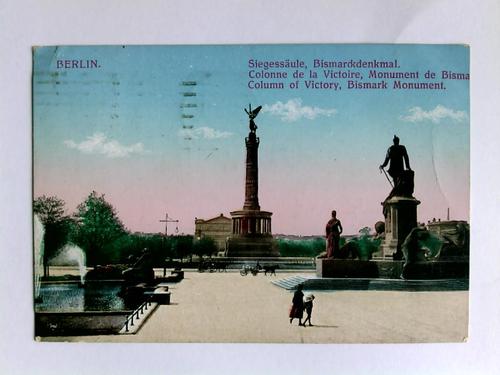 Berlin - Postkarte: Berlin - Siegessule, Bismarkdenkmal