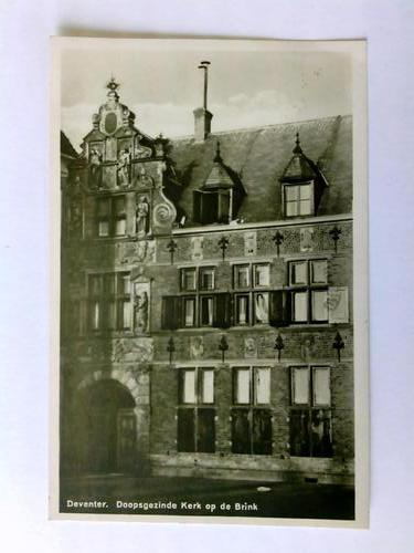 Deventer - Postkarte: Deventer. Doopsgezinde Kerk op de Brink