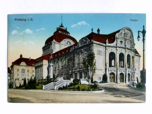 Freiburg im Breisgau - Postkarte: Freiburg i. B. - Theater