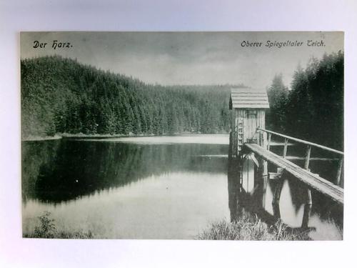 Harz - Postkarte: Der Harz - Oberer Spiegeltaler Teich