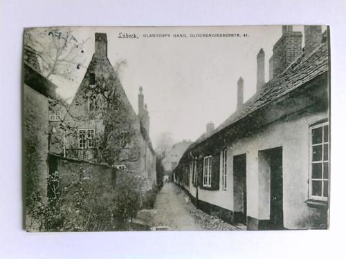 Lbeck - Postkarte: Lbeck - Glandorps Gang, Glockengiesserstr. 41