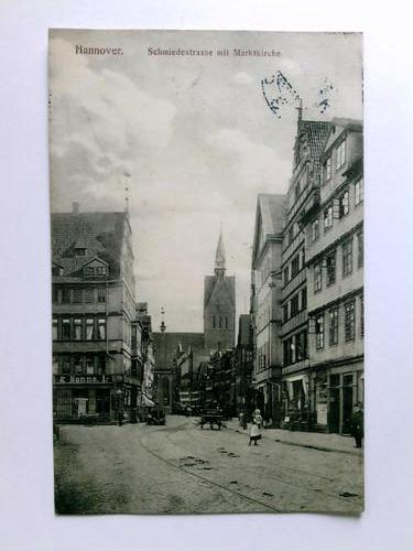 Hannover - Postkarte: Hannover - Schmiedestrasse mit Marktkirche