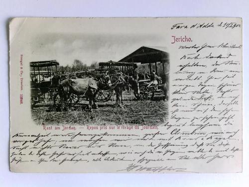 Jericho - Postkarte: Jericho - Rast am Jordan, Repos pris sur le rivage du Jourdain