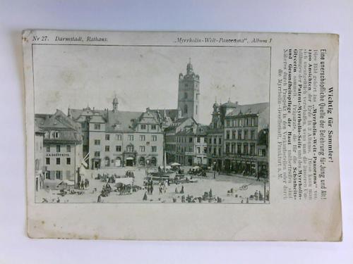 Myrrholin-Gesellschaft, Frankfurt a. M. (Hrsg.) - Postkarte: Darmstadt, Rathaus