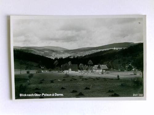 Polaun - Postkarte: Blick nach Ober-Polaun & Darre