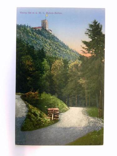 Baden-Baden - 1 Postkarte: Yburg 530 m . M. b. Baden-Baden
