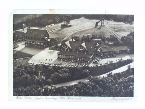 Thringen - Postkarte: Hotel Gotha. Groer Inselberg i. Thr., 916,5 m. . d. M. - Fliegeraufnahme