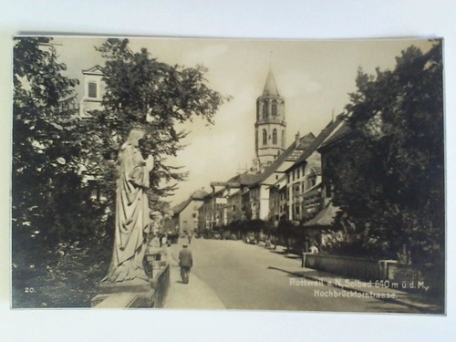 Rottweil - Postkarte: Rottweil a. N., Solbad 640 m . d. M., Hochbrcktorstrasse