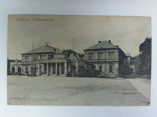 Insterburg - Postkarte: Insterburg - Gesellschaftshaus