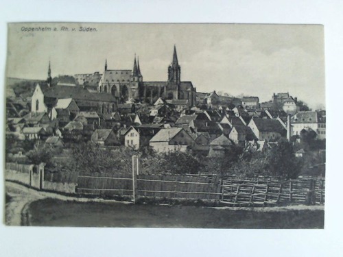 Oppenheim am Rhein - Postkarte: Oppenheim a. Rh. v. Sden