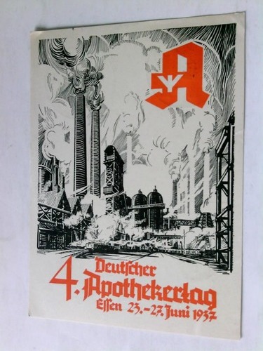 Essen - 4 Deutscher Apothekertag. 23.-27. Juni 1937