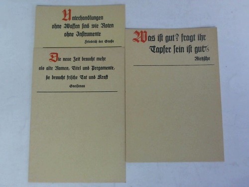 (Propaganda-Feldpostkarten) - 3 Ansichtskarten mit Zitaten von Friedrich den Groen / Gneisenau / Nietzsche