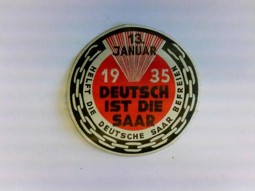 (NS-Propaganda-Werbemarke) - 13. Januar 1935 - Deutsch ist die Saar. Helft die Deutsche Saar befeien
