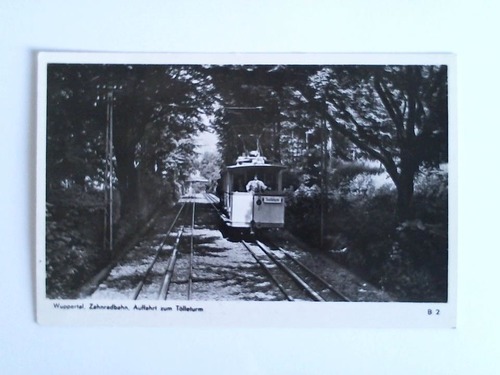 (Wuppertal) - Ansichtskarte: Wuppertal, Zahnradbahn, Auffahrt zum Tlleturm