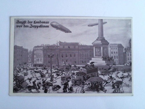 (Feldpost) - Ansichtskarte: Angst der Londoner vor den Zeppelinen
