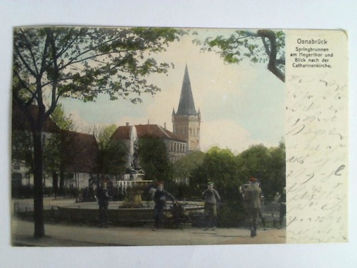 (Osnabrck) - Ansichtskarte: Osnabrck. Springbrunnen am Hegerthor und Blick nach der Catharinenkirche