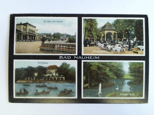 (Bad Nauheim) - Ansichtskarte: Bad Nauheim - Kurhausterrasse, Musikpavillon, Teichhaus, Kleiner Teich