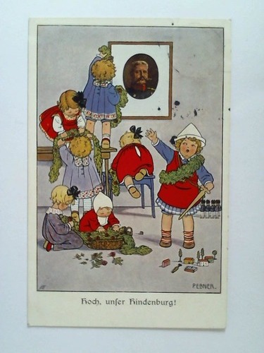 (Erster Weltkrieg) - Propaganda-Postkarte: Hoch, unser Hindenburg!