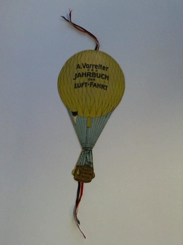 Vorreiter, A. - Jahrbuch der Luft-Fahrt - Ein farbiger Ballon als Lesezeichen mit Stoffbndchen