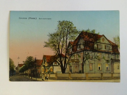 (Gronau) - Ansichtskarte: Gronau (Hann.) - Bahnhofstrasse