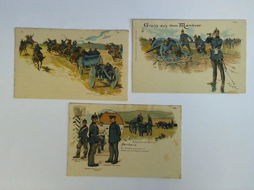 (Grusskarten Militr) - 3 Ansichtskarten, colorierte Lithographien: Gruss aus dem Manver / Auffahrende Artillerie / Artillerie. Die Artillerie gefrchtet ist. Dieweil sie mit Kanonen schiesst.