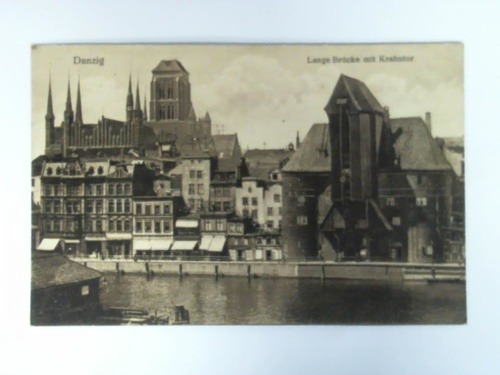 (Danzig - Pommern) - Ansichtskarte: Danzig - Lange Brcke mit Krahntor