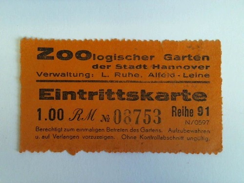 Zoologischer Garten der Stadt Hannover - Eintrittskarte zu 1.00 Reichsmark, No. 08753, Reihe 91